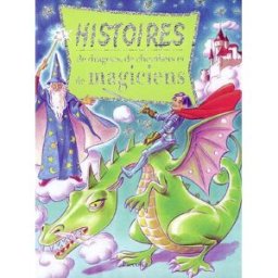 Histoires de dragons, de chevaliers et de magiciens Alberto Melis Piccolia