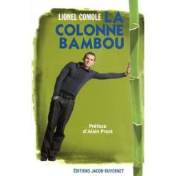 La colonne bambou Lionel Comole Jacob-Duvernet
