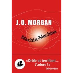 Machin-machine J.O. Morgan Liana Levi