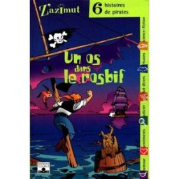 Un os dans le rosbif : six histoires de pirates collectif Fleurus