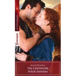 Un chevalier pour ennemi Jenni Fletcher Harlequin