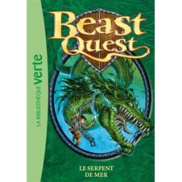 Garmin Beast quest. Vol. 2. Le serpent de mer Adam Blade Hachette Jeunesse