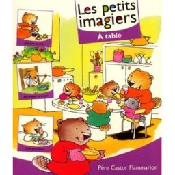 A table Anne Fronsacq, Martine Bourre, Pascale Wirth Père Castor-Flammarion