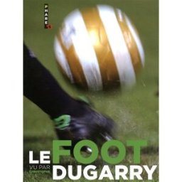 Le foot vu par Christophe Dugarry Christophe Dugarry, Daniel Riolo Hugo Image