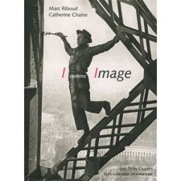 I comme image Marc Riboud, Catherine Chaine Gallimard-Jeunesse, les Trois ourses
