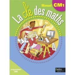 La clé des maths, manuel CM1, cycle 3 : programmes 2008 Julie Horoks, Claire Mariacher Belin
