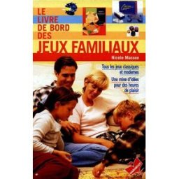 Le livre de bord des jeux familiaux Nicole Masson Marabout