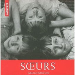Soeurs : collection Hulton Getty collectif Autrement