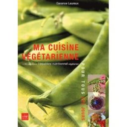 ma cuisine végétarienne pour tous les jours garance leureux la plage