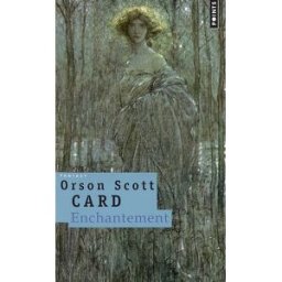 Enchantement Orson Scott Card Points