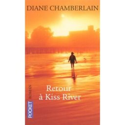 Retour à Kiss River Diane Chamberlain Pocket
