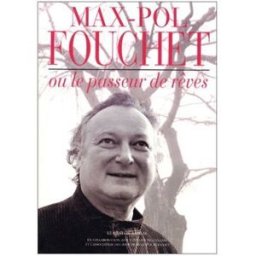 max-pol fouchet ou le passeur de rêves olympia alberti le castor astral