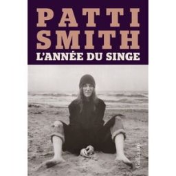 L'année du singe : récit Patti Smith Gallimard