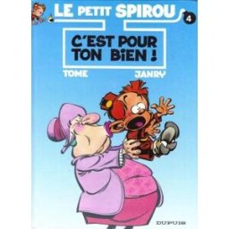 le petit spirou, tome 4 : c'est pour ton bien ! tome dupuis