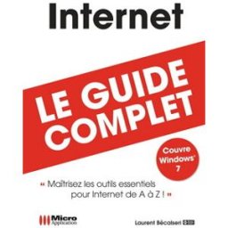 Internet : édition spéciale Windows 7 Laurent Bécalseri Micro application