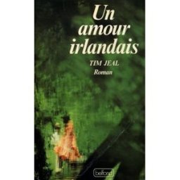 Un Amour irlandais Tim Jeal Belfond