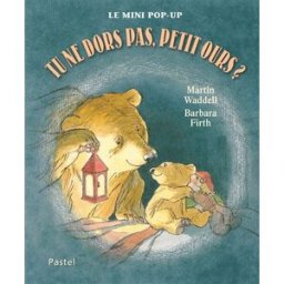 Tu ne dors pas, Petit Ours ? : le mini pop-up Martin Waddell, Barbara Firth Ecole des loisirs