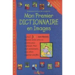 Mon premier dictionnaire en images eclairs de plume Souvenirs de gomme