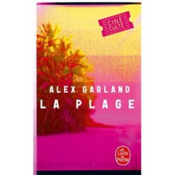 La plage Alex Garland Le Livre de poche