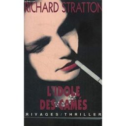 L'idole des camés Richard Stratton Rivages