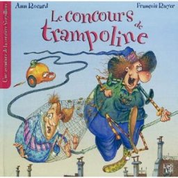 Les aventures de la sorcière Serpillière. Vol. 4. Le concours de trampoline Ann Rocard, François Ruyer Lipokili