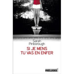 Si je mens, tu vas en enfer Sarah Pinborough Préludes