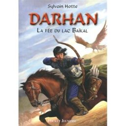 Darhan. Vol. 1. La fée du lac Baïkal Sylvain Hotte Pocket jeunesse