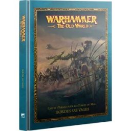 Games Workshop Warhammer ToW - Hordes Sauvages (Fr)