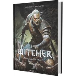 Arkhane Asylum Jeu de Rôle : The Witcher - Livre Le jeu de rôle officiel (Livre de Base)