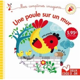 Une poule sur un mur Gwé, Aurélie Desfour Deux coqs d'or