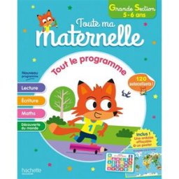 Toute ma maternelle, grande section, 5-6 ans : tout le programme : nouveau programme Guy Blandino Hachette Education