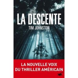 La descente Tim Johnston Ed. du Masque