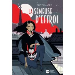 La semeuse d'effroi Eric Senabre Didier Jeunesse