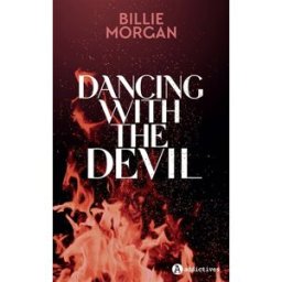 Dancing with the devil Billie Morgan Editions Addictives
