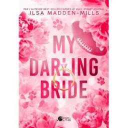 My darling bride Ilsa Madden-Mills Plumes du Web