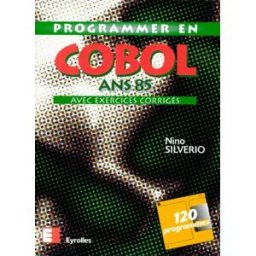 programmer en cobol ans 85. avec exercices corrigés, avec disquette, 2ème édition silverio, nino eyrolles