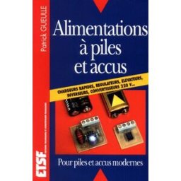 ALIMENTATIONS A PILES ET ACCUS gueulle Dunod
