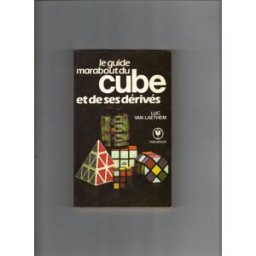 le guide marabout du cube et de ses dérivés (collection marabout service) luc van laethem diffusion hachette
