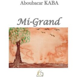 Mi-Grand Kaba, Aboubacar Plume libre