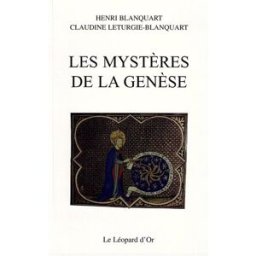 les mystères de la genèse blanquart, henri le léopard d'or