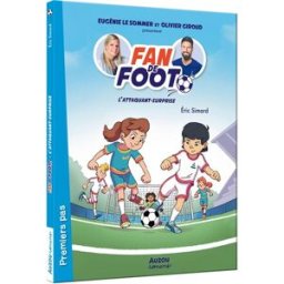 Fan de foot. L'attaquant-surprise Eric Simard Auzou