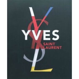 Yves Saint-Laurent farid chenoune La Martinière, Fondation Pierre Bergé-Yves Saint-Laurent