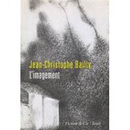 L'imagement Jean-Christophe Bailly Seuil