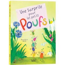 Une surprise pour les petits Poufs Anne-Claire Delisle Auzou