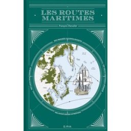 Les routes maritimes François Chevalier EPA