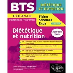BTS diététique et nutrition : tout-en-un, programmes de 1re et 2e années Favro, Cédric Ellipses