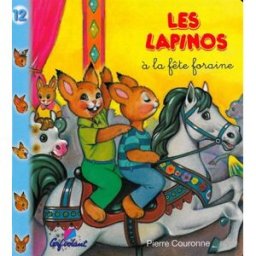 Les Lapinos à la fête foraine Pierre Couronne Cerf-volant
