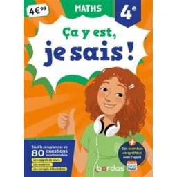Ca y est, je sais ! maths 4e : tout le programme en 80 questions incontournables : les rappels de co Aliette Cazes, Jean-Luc Romet Bordas