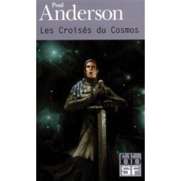 Les croisés du cosmos Poul Anderson Gallimard