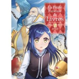 La petite faiseuse de livres : ascendance of a bookworm. Vol. 7 Miya Kazuki, Suzuka, You Shiina Ototo